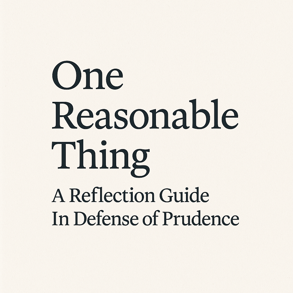 One Reasonable Thing